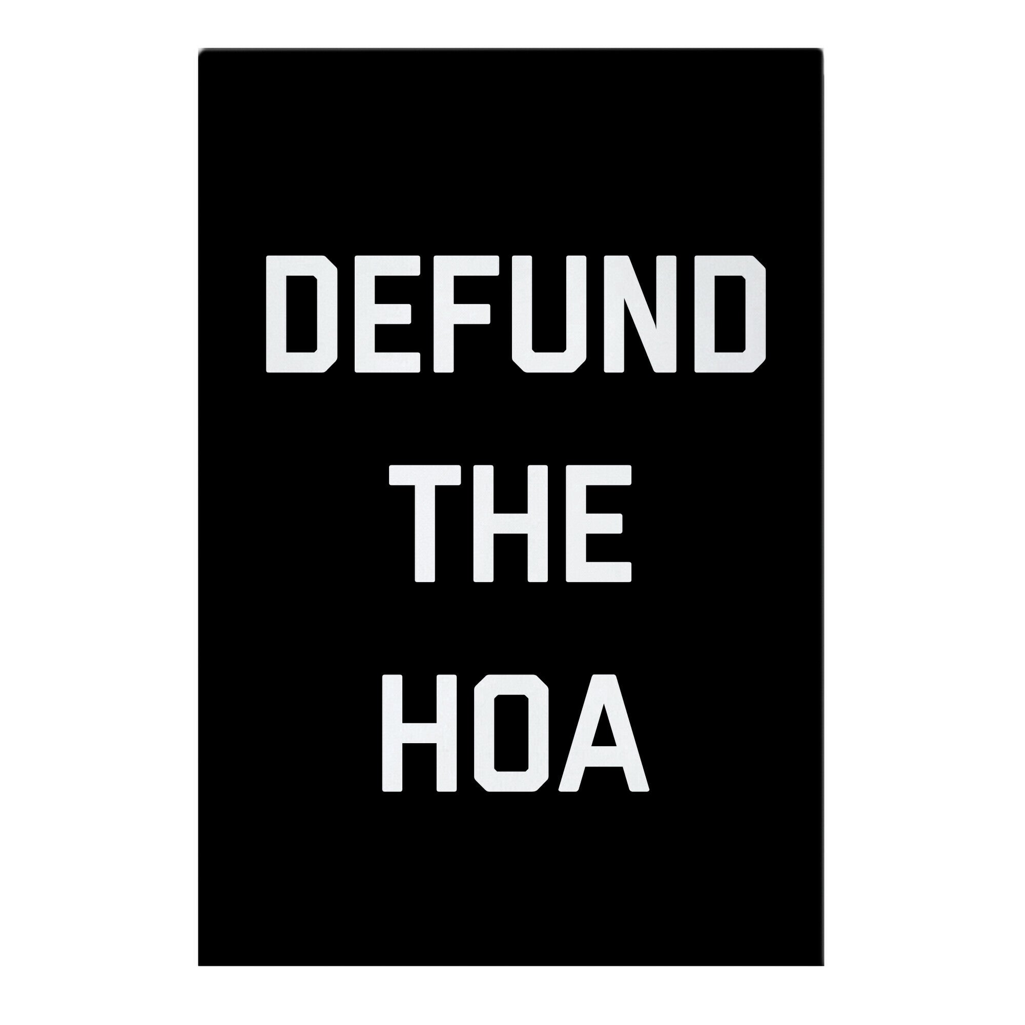 Defund The HOA Garden Flag
